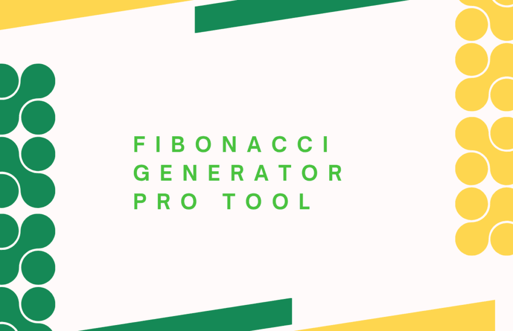 Fibonacci Generator Pro Tool