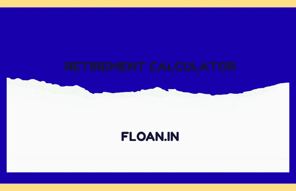 Retirement Calculator